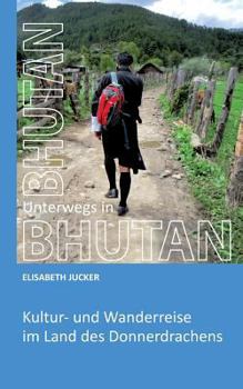 Paperback Unterwegs in Bhutan [German] Book