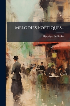 Paperback Mélodies Poétiques... [French] Book