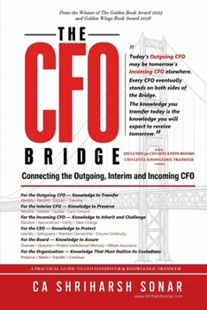Paperback The CFO Bridge: Connecting the Outgoing, Interim and Incoming CFO Book
