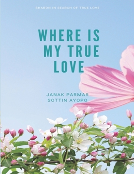 Paperback Where is my true love Book