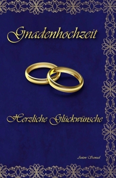 Paperback Gnadenhochzeit: Herzliche Gl?ckw?nsche [German] Book