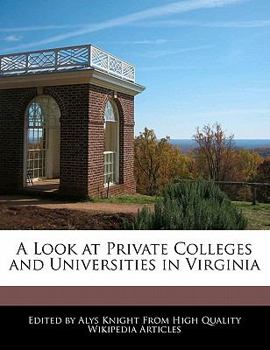 Paperback A Look at Private Colleges and Universities in Virginia Book