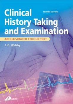 Paperback Clinical History Taking and Examination: An Illustrated Colour Text Book