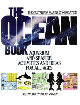 Paperback The Ocean Book: Aquarium and Seaside Activities and Ideas for All Ages Book