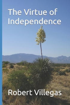 Paperback The Virtue of Independence Book