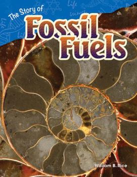 Paperback The Story of Fossil Fuels Book