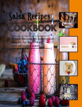 Paperback Salsa Recipes: recipes for tasty appetizers Book