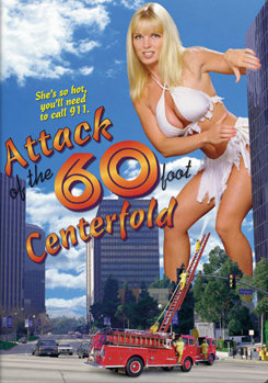 Attack Of The 60 Foot Centerfold