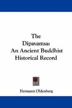 Paperback The Dipavamsa: An Ancient Buddhist Historical Record Book