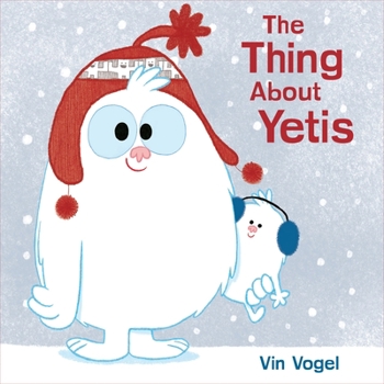 Hardcover The Thing about Yetis Book