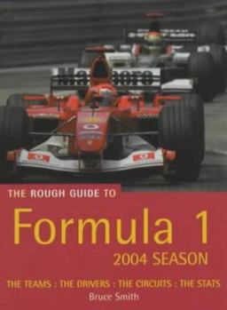 Paperback The Rough Guide to Formula One 2004 (Rough Guide Reference) Book