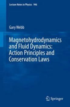 Paperback Magnetohydrodynamics and Fluid Dynamics: Action Principles and Conservation Laws Book
