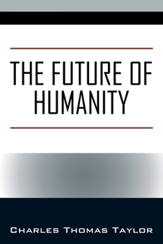 Paperback The Future of Humanity Book