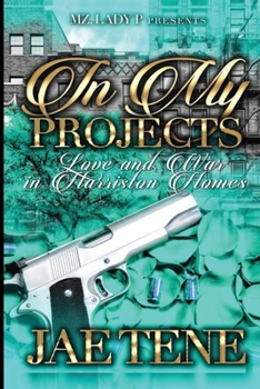 Paperback In My Projects: Love and War in Harriston Homes Book