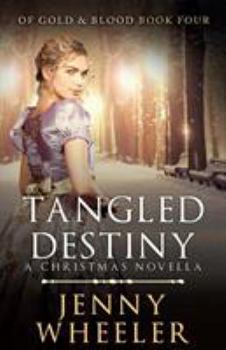 Paperback Tangled Destiny: A Christmas Novella Book