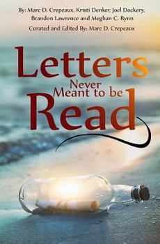 Paperback Letters Never Meant to Be Read Book