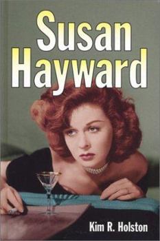 Hardcover Susan Hayward: Her Films and Life Book