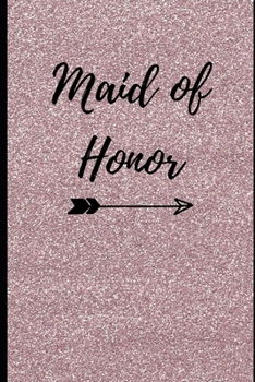 Maid of Honor :: Pink Glitter Planner Notebook: Bridesmaid Proposal Things To Do: Prompted Fill In Organizer for Maid of Honor for Notes, Reminders, ... Dates, Proposal Gift For Bridesmaids.