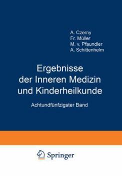 Paperback Ergebnisse Der Inneren Medizin Und Kinderheilkunde: Achtundfünfzigster Band [German] Book