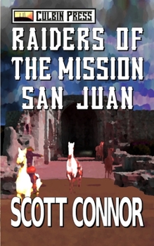 Paperback Raiders of the Mission San Juan Book