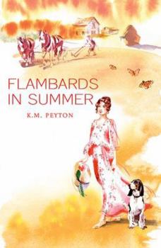 Flambards in Summer - Book #3 of the Flambards