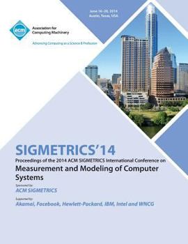 Paperback Sigmetrics 14 International Conference on Measurement AMD Modelling of Computer Systems Book