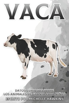 Paperback Vaca: Datos curiosos sobre los animales de granja para niños #5 [Spanish] Book
