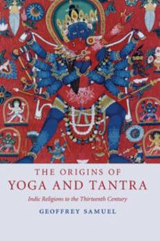 Paperback The Origins of Yoga and Tantra Book