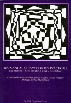 Paperback Bps Manual of Psychology Practicals: Experiment, Observation and Correlation Book