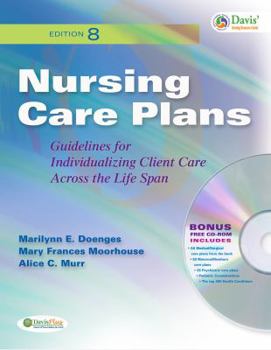 Paperback Nursing Care Plans: Guidelines for Individualizing Client Care Across the Life Span [With CDROM] Book