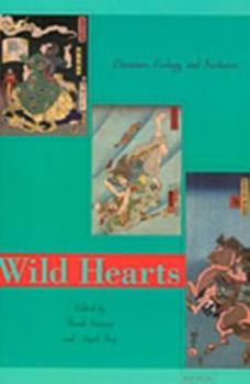 Wild Hearts: Literature, Ecology, and Inclusion - Book  of the Mānoa: A Pacific Journal of International Writing
