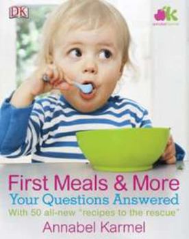 Hardcover First Meals and More: Your Questions Answered Book