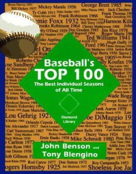 Paperback Baseball's Top 100: The Best Individual Seasons of All Time Book