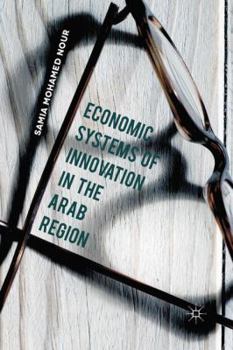 Paperback Economic Systems of Innovation in the Arab Region Book