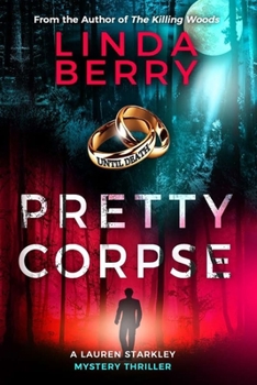 Pretty Corpse - Book #1 of the Lauren Starkley