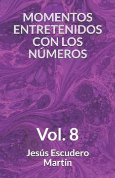 Paperback Momentos Entretenidos Con Los Números: Vol. 8 [Spanish] Book