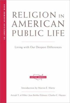 Paperback Religion in American Public Life: Living with Our Deepest Differences Book