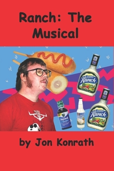 Paperback Ranch: The Musical Book