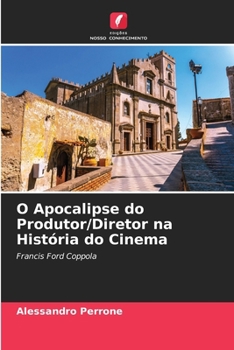 Paperback O Apocalipse do Produtor/Diretor na História do Cinema [Portuguese] Book