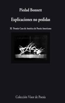 Paperback Explicaciones no pedidas [Spanish] Book