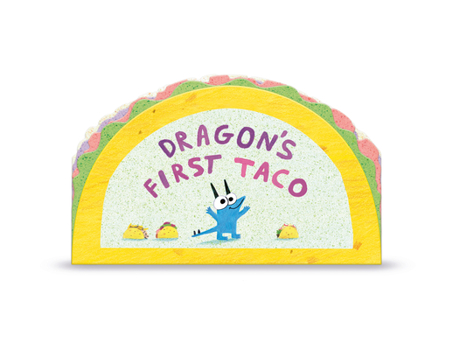 Board book Dragon's First Taco (from the Creators of Dragons Love Tacos) Book