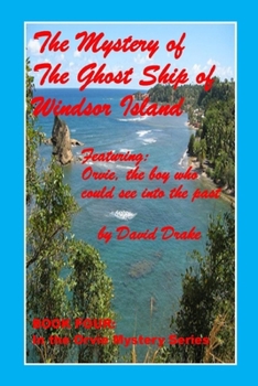Paperback The Mystery of the Ghost Ship of Windsor Island Book