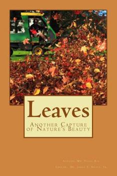 Paperback Leaves: Another Capture of Nature's Beauty Book