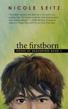 Paperback The Firstborn: House of Heaventree Book 1 Book