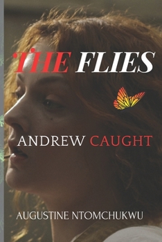 Paperback The flies: Andrew caught Book