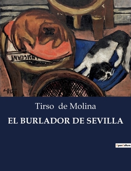 Paperback El Burlador de Sevilla [Spanish] Book