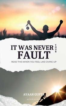 Paperback It Was Never Your Fault Book