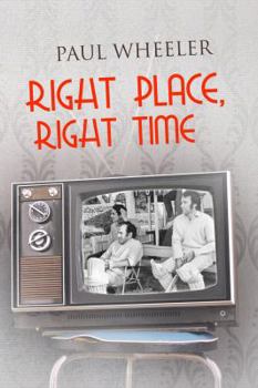 Paperback Right Place, Right Time Book