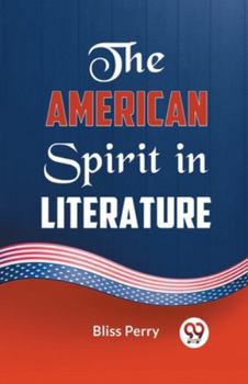 Paperback The American Spirit in Literature Book