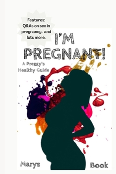 Paperback I'm Pregnant: TIPS: A Preggy's Healthy Guide Book